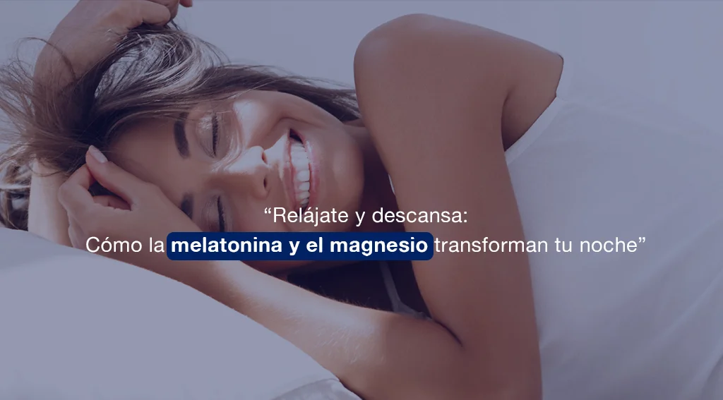 relajacion y descanso con melatonina y citrato de magnesio